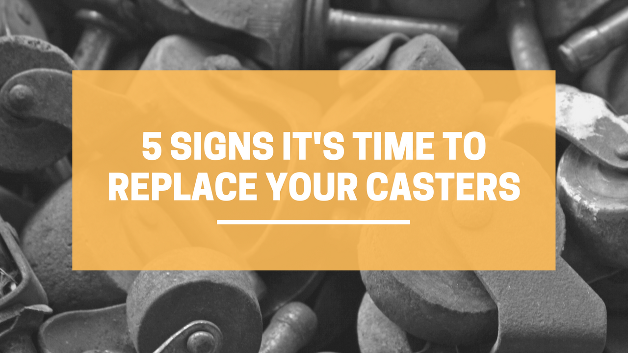 5 Signs It’s Time to Replace Your Casters | LINCO Casters & Industrial Supply