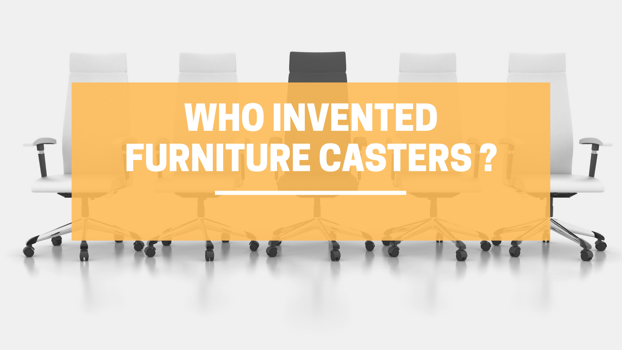 Who Invented Furniture Casters | LINCO Casters & Industrial Supply