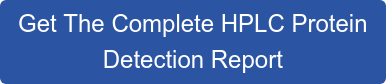 Get The Complete HPLC Protein Detection Report