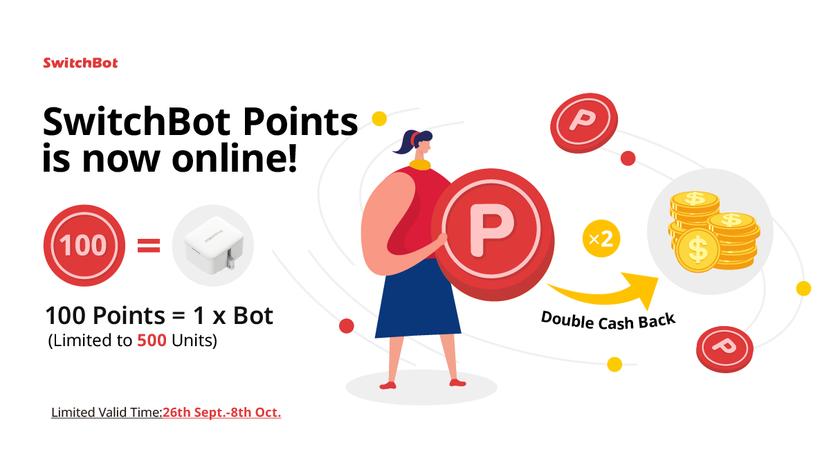 SwitchBot Points are here.